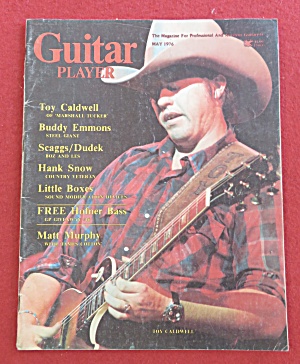 Guitar Player Magazine May 1976 Toy Caldwell