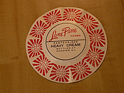Old Lone Pine Farms Hanover Nj Heavy Cream Bottle Cap Never Used Flat