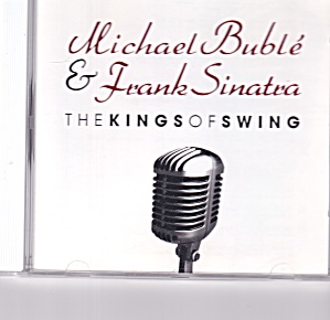 Michael Buble And Frank Sinatra Kings Of Swing Cd 14 Songs Cd0059